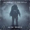 Astronaut In The Ocean (Alok Remix) - Single album lyrics, reviews, download