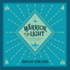 Warrior of the Light - Paulo Coelho
