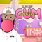 Bubble Gum - Fly Boi Keno lyrics