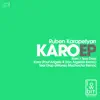 Karo - EP album lyrics, reviews, download
