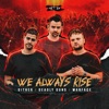 We Always Rise by Dither, Deadly Guns, Warface iTunes Track 1