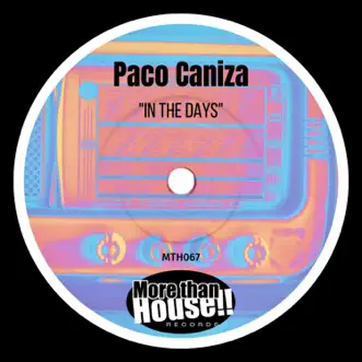 In the Days by Paco Caniza song reviws