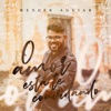 O Amor Está Te Convidando - Single