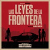 Las Leyes De La Frontera by Derby Motoreta’s Burrito Kachimba iTunes Track 1