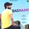 Badnaam - Ajesh Kumar lyrics