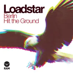 Berlin / Hit the Ground - Single by Loadstar album reviews, ratings, credits