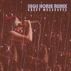 High Horse Remix - Single