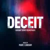 Deceit (Original Series Soundtrack) album lyrics, reviews, download