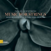 Doug Lofstrom - Music for Strings: II