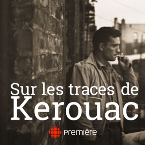 Épisode 4 - Sur les traces de Kerouac à New York