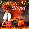 Ginger Me - Single