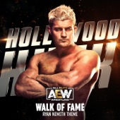 All Elite Wrestling - Walk of Fame (Ryan Nemeth Theme)