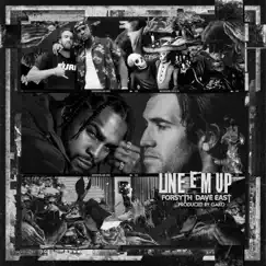 Line 'Em Up (Radio Edit) - Single by Forsyth, Dave East & GAKO album reviews, ratings, credits