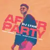 After Party (feat. Mumzy Stranger & Nish) - Single album lyrics, reviews, download