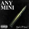 Any Mini (feat. Kingboii) - SPAZZ lyrics