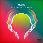 Moods - Get to Know You