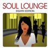 Soul Lounge (Eighth Edition) [Edit]