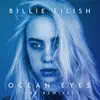 Ocean Eyes (The Remixes) - EP album lyrics, reviews, download