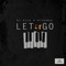 Let It Go (feat. Nthabee) - Dj Gizo lyrics