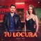 Tu Locura (Kill' Em) artwork