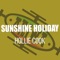 Sunshine Holiday (feat. Hollie Cook) - Mad Professor lyrics