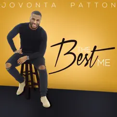 The Best Me by Jovonta Patton album reviews, ratings, credits