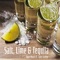 Salt, Lime & Tequila (feat. Tyler Griffin) - Ryan Moore lyrics