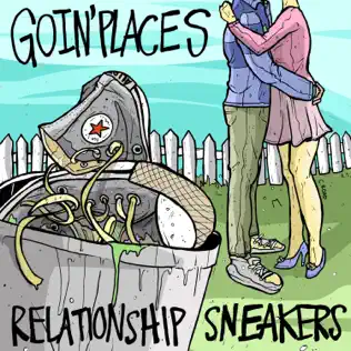 baixar álbum Goin' Places - Relationship Sneakers