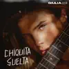 Chiquita Suelta - Single album lyrics, reviews, download