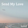 Send My Love - Single