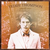 Teddy Thompson - Altered State