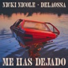 Me Has Dejado - Single