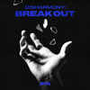 P1Harmony - Disharmony : Break Out - EP  artwork