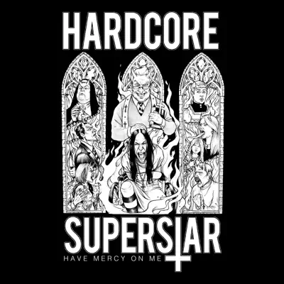 Have Mercy On Me - Single - Hardcore Superstar
