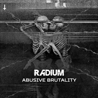 ladda ner album Radium - Abusive Brutality