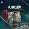 La Despedida - Single, 2021