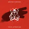 Stream & download Your Attention - Single