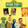 Sesame Street: Sesame Street 2 Original Cast Record, Vol. 1