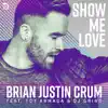 Show Me Love (feat. Toy Armada & DJ Grind) - Single album lyrics, reviews, download