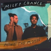 Milky Chance - Daydreaming