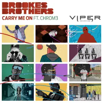 Carry Me On (feat. Chrom3) - EP by Brookes Brothers album reviews, ratings, credits