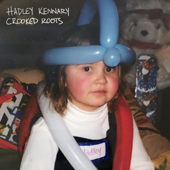 Crooked Roots - EP - Hadley Kennary