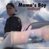 Mama's Boy - Single