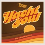 Too Slow to Disco presents Yacht Soul - The Cover Versions