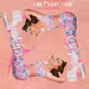 Too F****n' Nice - Single album lyrics, reviews, download