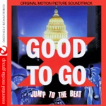 Good To Go (Original Motion Picture Soundtrack) [Remastered]