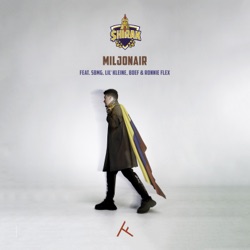 $hirak - Miljonair (feat. SBMG, Lil' Kleine, Boef & Ronnie Flex)