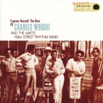 Charles Wright & The Watts 103rd Street Rhythm Band - Express Yourself