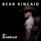 Carolina - Bear Kincaid lyrics