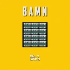 Bamn - Single by Ello. C, bKIDD & Christian Joseph album reviews, ratings, credits